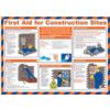 FIRST AID FOR CONSTRUCTION SITES POSTER LAMINATED (590 X 420MM) thumbnail-0