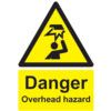 Overhead Hazard Rigid PVC Danger Sign 420mm x 594mm thumbnail-0