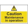 Maintenance in Operation Rigid PVC Caution Sign 300mm x 200mm thumbnail-0