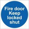 FIRE DOOR KEEP LOCKED SHUT (MULTIPK-10) - PVC (100 X 100MM) thumbnail-0