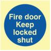 FIRE DOOR KEEP LOCKED SHUT -PHO(100 X 100MM) thumbnail-0