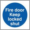 FIRE DOOR KEEP LOCKED SHUT -RPVC(100 X 100MM) thumbnail-0