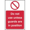 DO NOT USE UNLESS GUARDS ARE INPOSITION - SAV (200 X 300MM) thumbnail-0