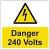 DANGER 240 VOLTS - PK-25 SAV(75 X75MM) thumbnail-0