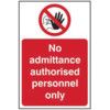 NO ADMITTANCE AUTHORISED PERSONNEL ONLY - RPVC (200 X 300MM) thumbnail-0