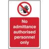 NO ADMITTANCE AUTHORISED PERSONNEL ONLY - SAV (400 X 600MM) thumbnail-0