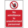 NO ADMITTANCE TO UNAUTHORISEDPERSONNEL - RPVC (200 X 300MM) thumbnail-0