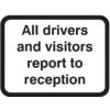 600X450MM DIBOND 'ALL VISITORS & DRIVERS REPORT' ROSIGN(W CHANNEL) thumbnail-0