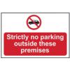 STRICTLY NO PARKING OUTSIDE THESE PREMISES - RPVC (600 X 450MM) thumbnail-0