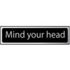 MIND YOUR HEAD - CHR (200 X 50MM) thumbnail-0