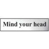 MIND YOUR HEAD - CHR (200 X 50MM) thumbnail-0