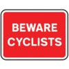 600 X 450MM DIBOND 'BEWARE CYCLISTS' ROAD SIGN (WITHOUT CHANNEL) thumbnail-0