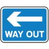 600 X 450MM DIBOND 'WAY OUT LEFTARROW' ROAD SIGN (WITH CHANNEL) thumbnail-0