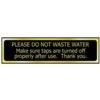 PLEASE DO NOT WASTE WATER ...-POL (200 X 50MM) thumbnail-0