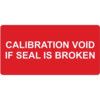 CALIBRATION VOID IF SEAL IS BROKEN - LABELS (50X25MM ROLL OF 250) thumbnail-0