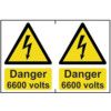 DANGER 6600 VOLTS - PVC (300X200MM) thumbnail-0