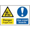 DANGER FRAGILE ROOF USE CRAWLBOARDS - RPVC (600 X 400MM) thumbnail-0