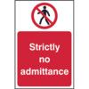 STRICTLY NO ADMITTANCE - SAV (200X 300MM) thumbnail-0