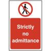 STRICTLY NO ADMITTANCE - SAV (400X 600MM) thumbnail-0