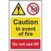 CAUTION IN THE EVENT OF FIRE DONOT USE LIFT - PVC (200 X 300MM) thumbnail-0