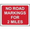 1050X750MM TEMPORARY SIGN & FRAME - NO ROAD MARKINGS FOR 2 MILES thumbnail-0