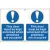 DOOR MUST BE KEPT UNLOCKED WHENPREMISES OCCUPIED-PVC(300X200MM) thumbnail-0