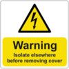 WARNING ISOLATE ELSEWHERE -PACKOF 25 SAV (75 X 75MM) thumbnail-0