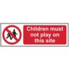 CHILDREN MUST NOT PLAY ON THISSITE - RPVC (600 X 200MM) thumbnail-0