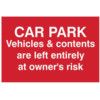 CAR PARK VEHICLES CONTENTS LEFTAT OWNERS RISK-PVC(300X200MM) thumbnail-0