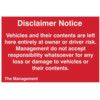 DISCLAI-VEHICLES CONTENTS LEFT ENTIRELY OWNERS RISK-PVC(300X200MM) thumbnail-0