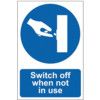 SWITCH OFF WHEN NOT IN USE -PVC(200 X 300MM) thumbnail-0