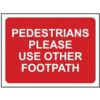 PEDESTRIANS PLEASE USE OTHERFOOTPATH - Q SIGN (600 X 450MM) thumbnail-0