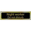 NIGHT WORKER DO NOT DISTURB -POL(200 X 50MM) thumbnail-0