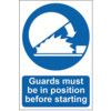 GUARDS MUST BE IN POSITION BEFORE STARTING - PVC (200 X 300MM) thumbnail-0