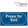 PRESS FOR EXIT - TAKTYLE (300X150MM) thumbnail-0