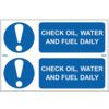 CHECK OIL, WATER AND FUEL DAILY -PVC (300 X 200MM) thumbnail-0