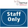 STAFF ONLY - TAKTYLE (225 X150MM) thumbnail-0