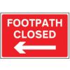 FOOTPATH CLOSED (ARROW LEFT) -FMX(600 X 400MM) thumbnail-0