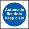 AUTOMATIC FIRE DOOR KEEP CLEAR -RPVC (100 X 100MM) thumbnail-0