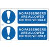 NO PASSENGERS ARE ALLOWED ON THISVEHICLE - PVC (300 X 200MM) thumbnail-0